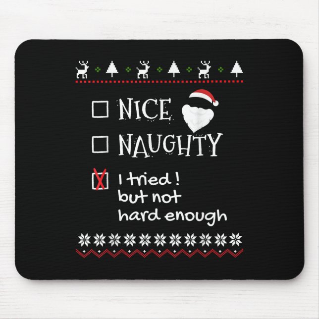 Nice Naughty I Tried But Not Hard Enough List Ugly Musmatta (Framsidan)
