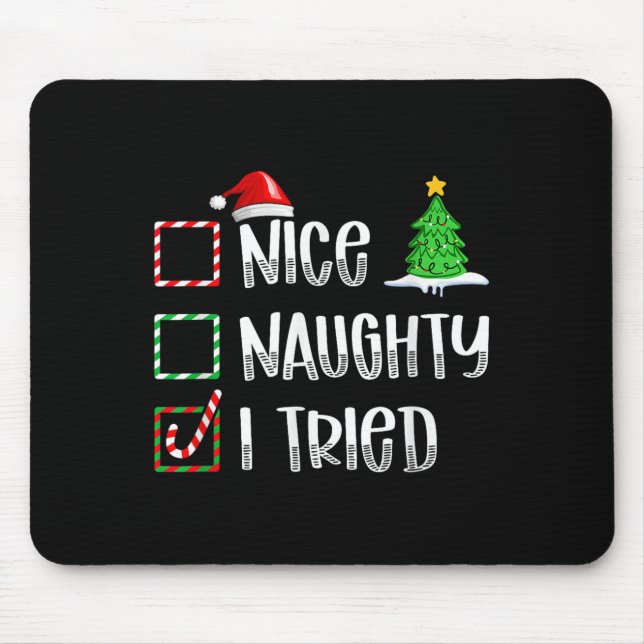 Nice Naughty I Tried Christmas List Funny Xmas  Musmatta (Framsidan)