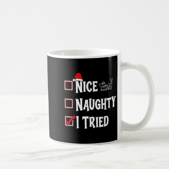 Nice Naughty - I Tried Christmas List  Kaffemugg (Höger)