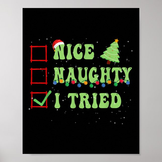 Nice Naughty I Tried Christmas List Santa Claus  Poster (Framsidan)