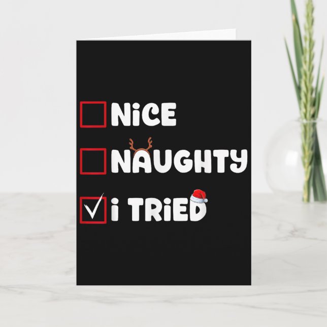 Nice Naughty I Tried Christmas List Xmas Santa Cla Kort (Framsida)