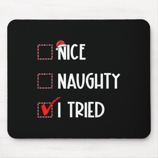 Nice Naughty I Tried Christmas List Xmas Santa Cla Musmatta (Framsidan)