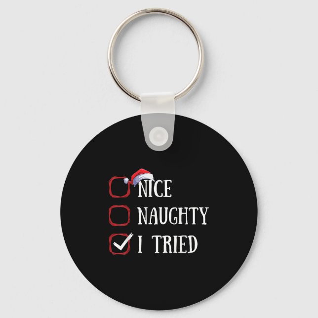 Nice Naughty I Tried Christmas List Xmas Santa Cla Nyckelring (Framsida)