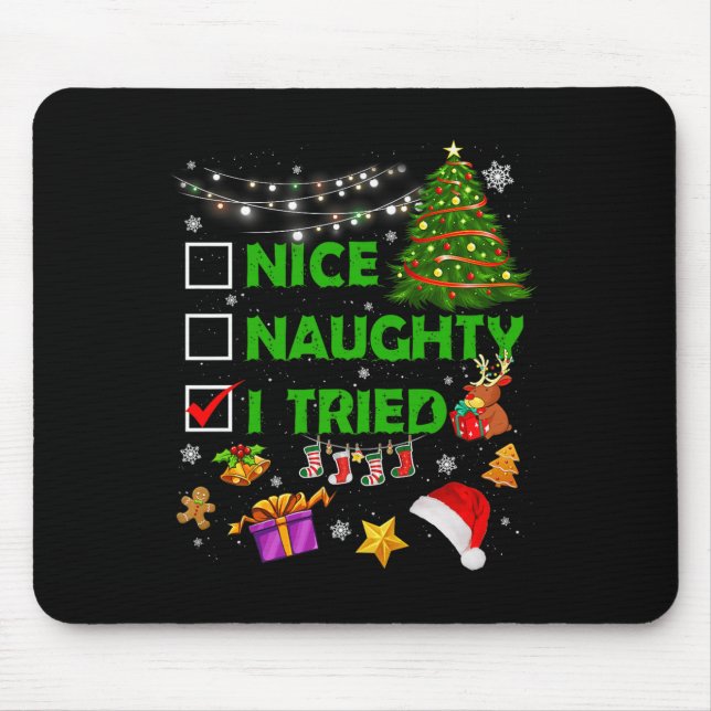 Nice Naughty I Tried Christmas Tree Light Funny Xm Musmatta (Framsidan)