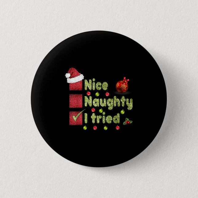 Nice Naughty I Tried Funny Christmas Family Matchi Knapp (Framsida)