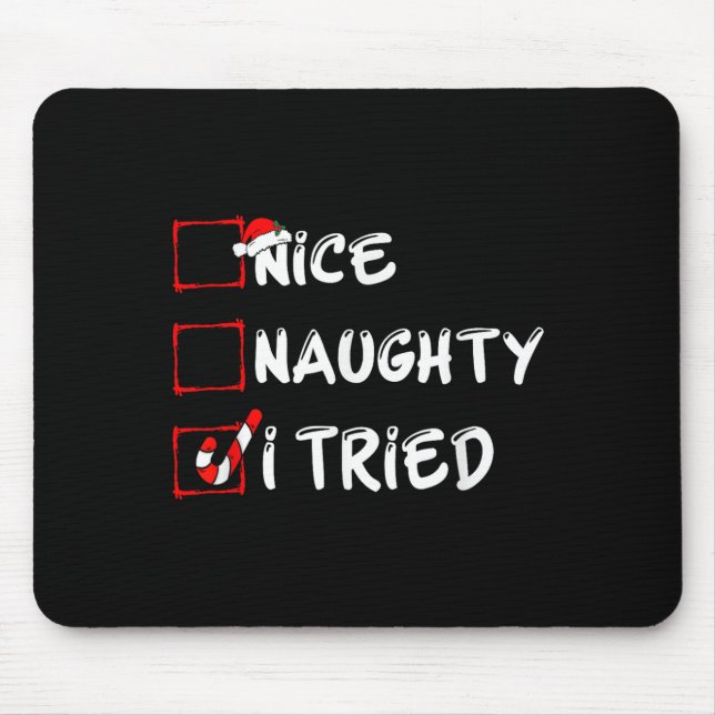 Nice Naughty I Tried Funny Christmas Family Pajama Musmatta (Framsidan)