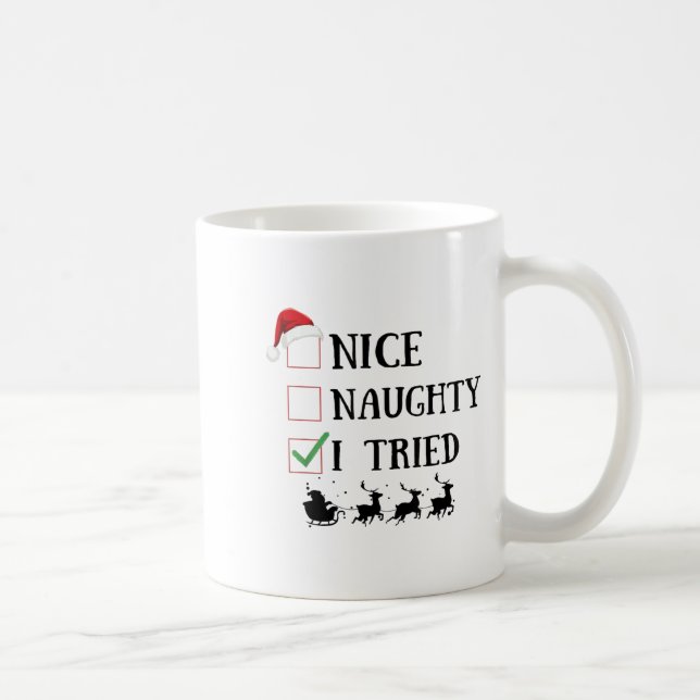 Nice Naughty I Tried Funny Christmas List  Kaffemugg (Höger)