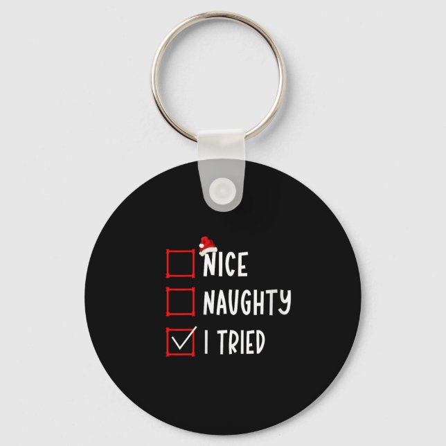 Nice Naughty I Tried Funny Christmas List Xmas San Nyckelring (Framsida)