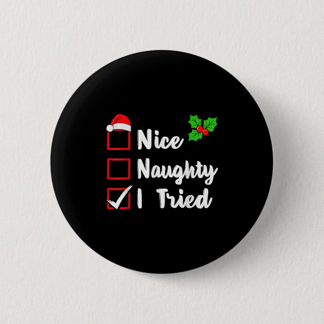 Nice Naughty I Tried Funny Christmas Pjs Family Ma Knapp (Framsida)