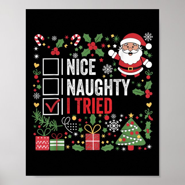 Nice Naughty I Tried Funny Christmas Santa Claus  Poster (Framsidan)