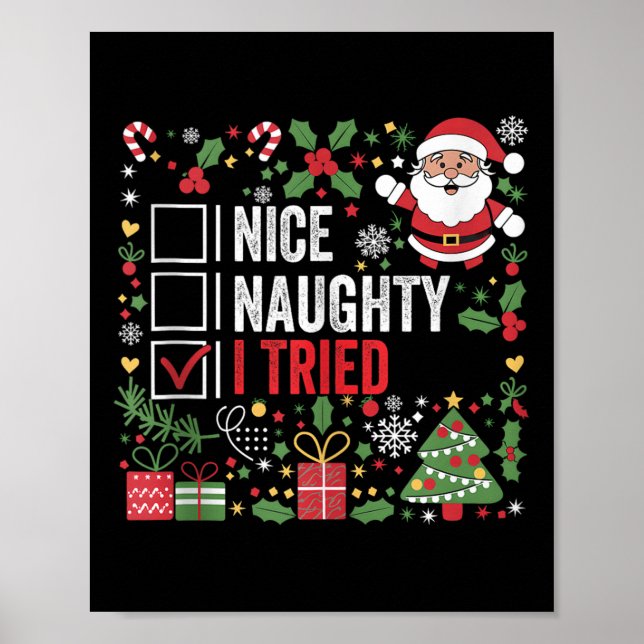 Nice Naughty I Tried Funny Christmas Santa Claus T Poster (Framsidan)
