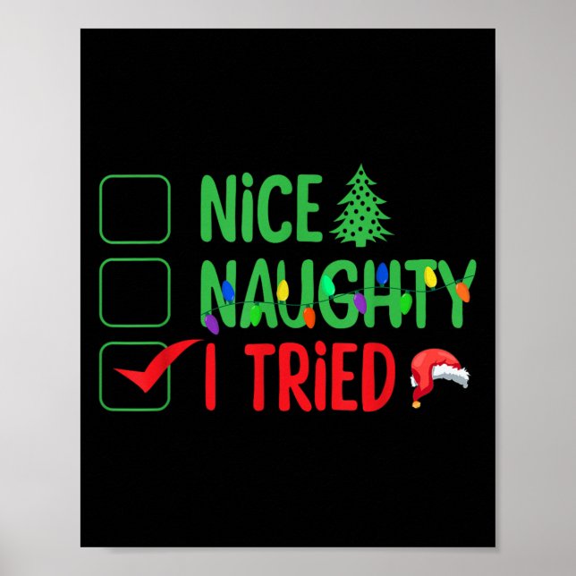 Nice Naughty I Tried Funny Christmas Xmas  Poster (Framsidan)