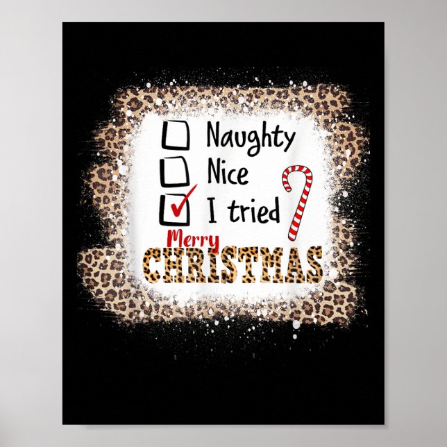 Nice Naughty I Tried Leopard Funny Christmas List  Poster (Framsidan)