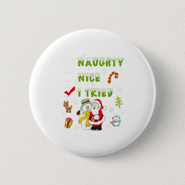 Nice Naughty I Tried Merry Christmas Shirt_1  Knapp (Framsida)