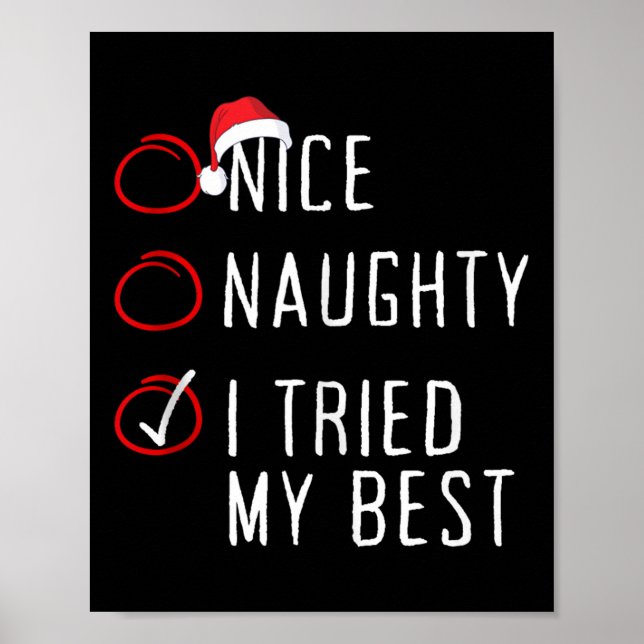 Nice Naughty I Tried My Christmas List Xmas Santa  Poster (Framsidan)