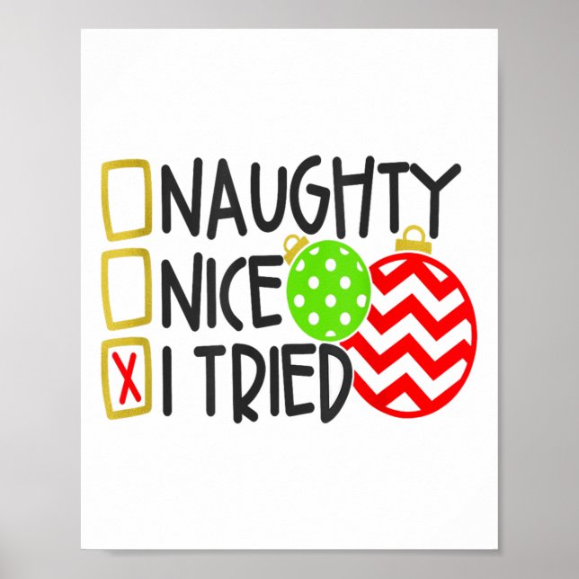 Nice Naughty I Tried Ornaments Novelty _1  Poster (Framsidan)