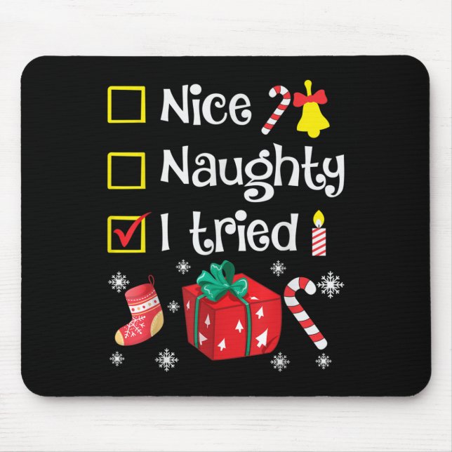 Nice Naughty I Tried Santa's Funny Christmas Naugh Musmatta (Framsidan)
