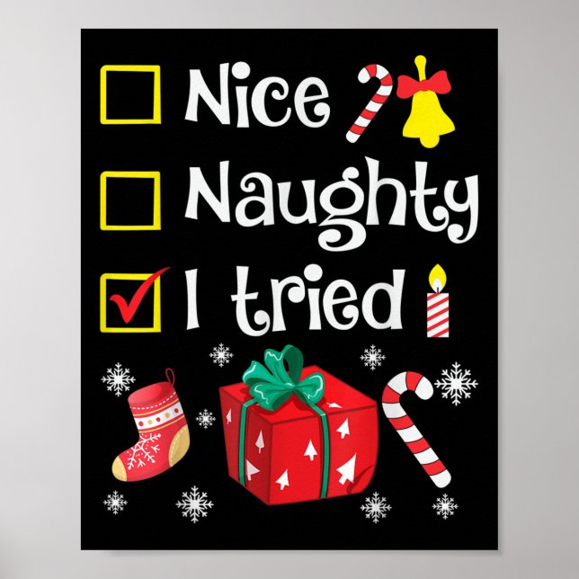 Nice Naughty I Tried Santa's Funny Christmas Naugh Poster (Framsidan)