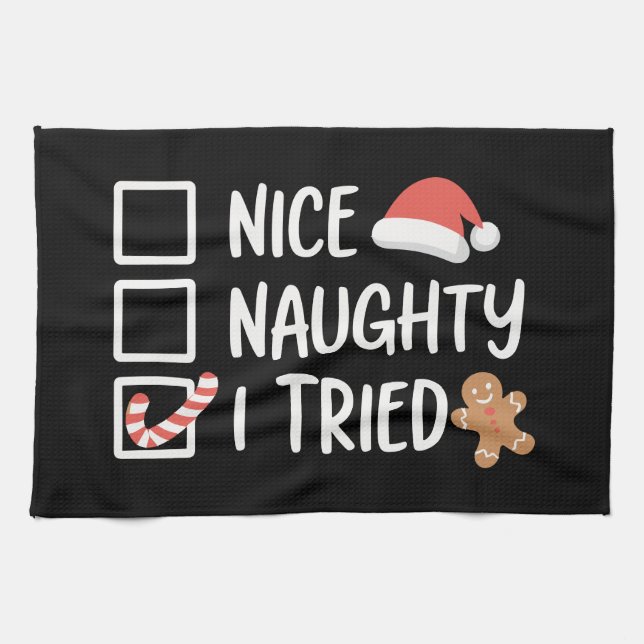 Nice Naughty I Tried Santa's Naughty List Funny Kökshandduk (Horisontell)