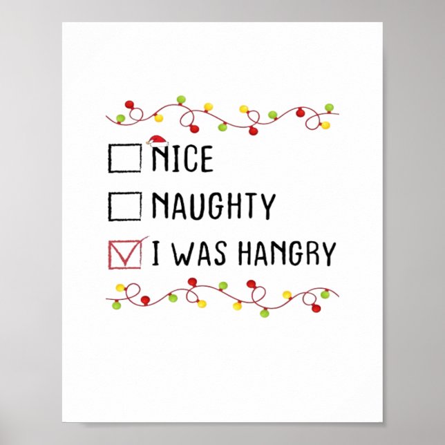 Nice Naughty I Was Hangry List Christmas  Poster (Framsidan)