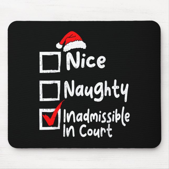 Nice Naughty Inadmissible In Court Funny Christmas Musmatta (Framsidan)