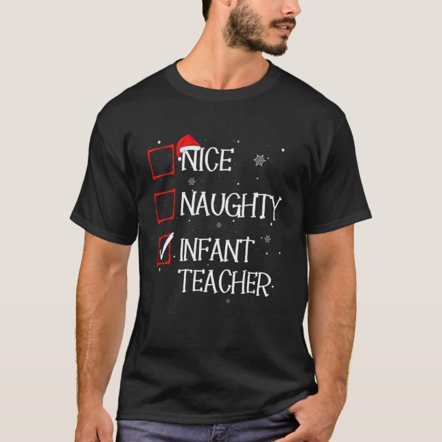 Nice Naughty Infant Teacher Christmas List Xmas Sa T Shirt (Framsida)