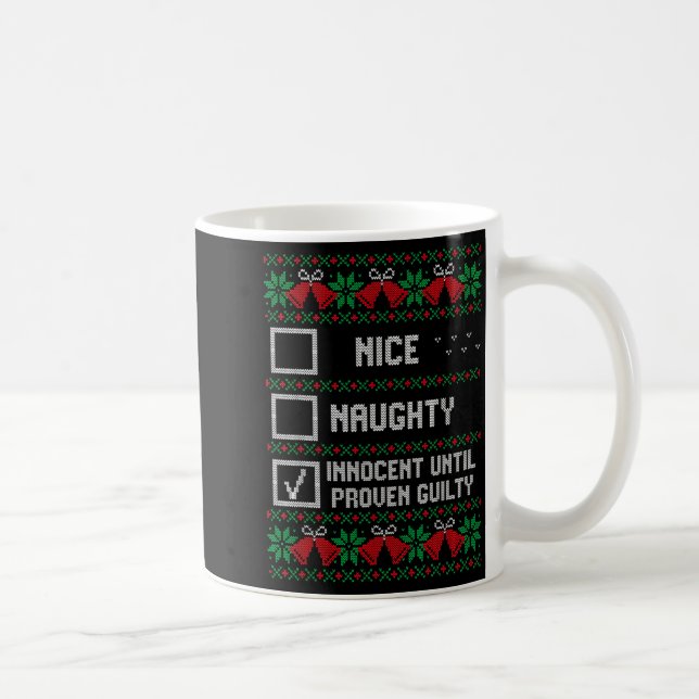 Nice Naughty Innocent Until Proven Guilty Christma Kaffemugg (Höger)