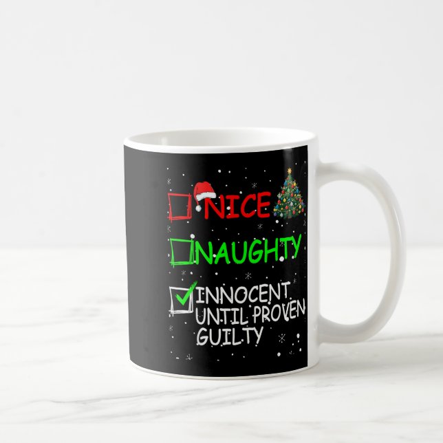 Nice Naughty Innocent Until Proven Guilty Christma Kaffemugg (Höger)