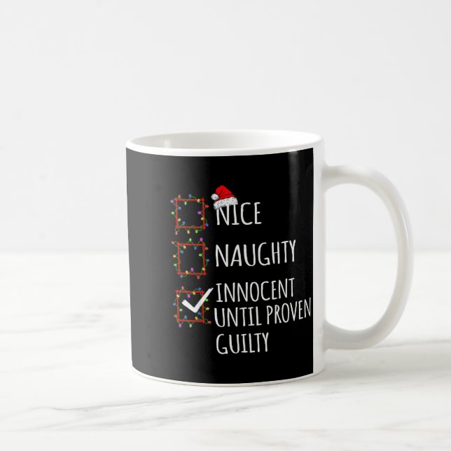 Nice Naughty Innocent Until Proven Guilty Christma Kaffemugg (Höger)