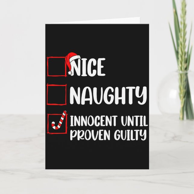 Nice Naughty Innocent Until Proven Guilty Christma Kort (Framsida)