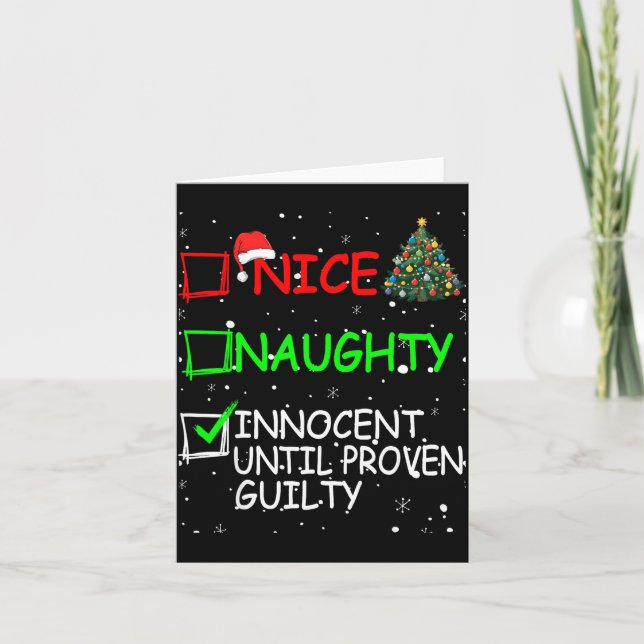 Nice Naughty Innocent Until Proven Guilty Christma Kort (Framsida)
