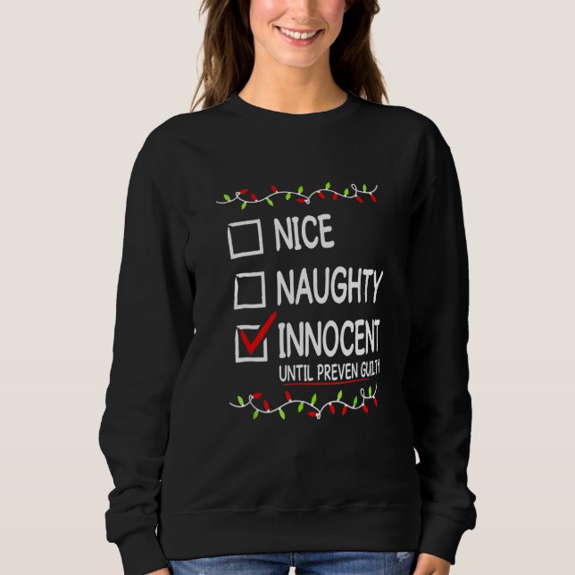 Nice Naughty Innocent Until Proven Guilty Christma T Shirt (Framsida)