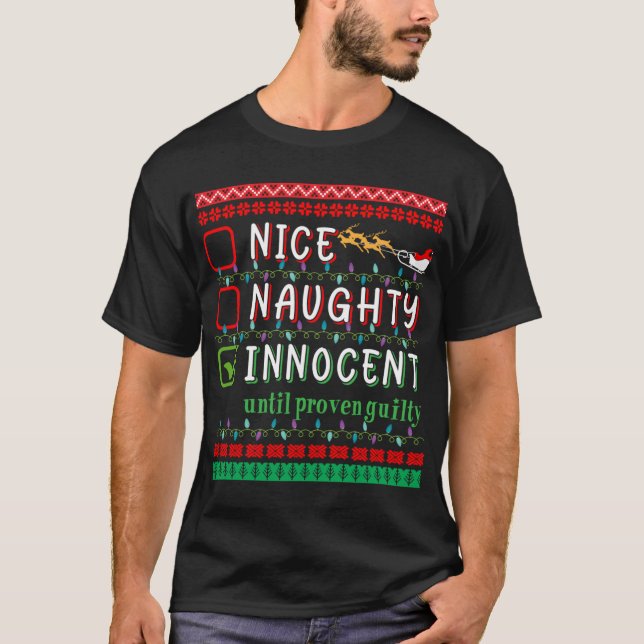 Nice Naughty Innocent until proven guilty friends T Shirt (Framsida)