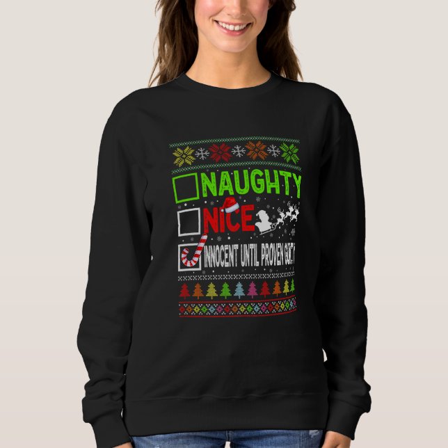 Nice Naughty Innocent Until Proven Guilty Ugly Xma T Shirt (Framsida)