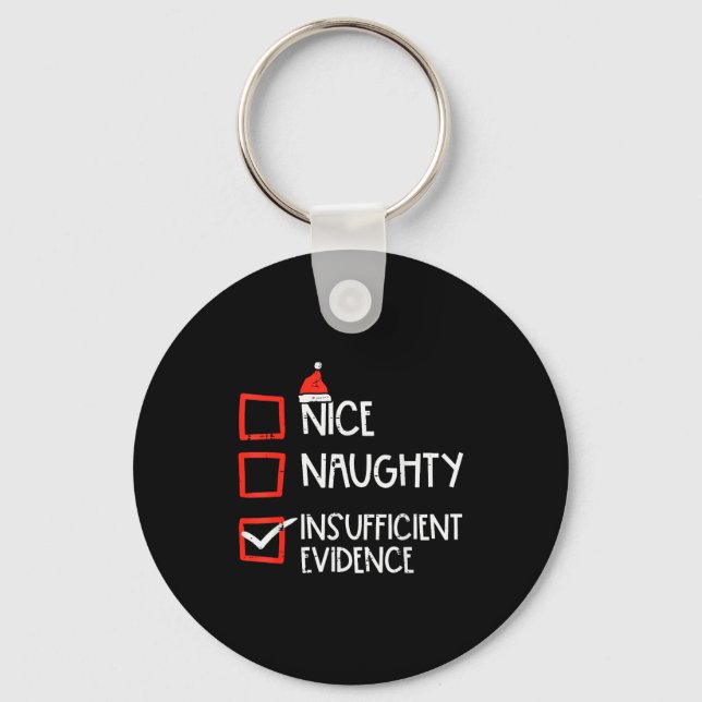 Nice Naughty Insufficient Evidence Christmas Fun X Nyckelring (Framsida)