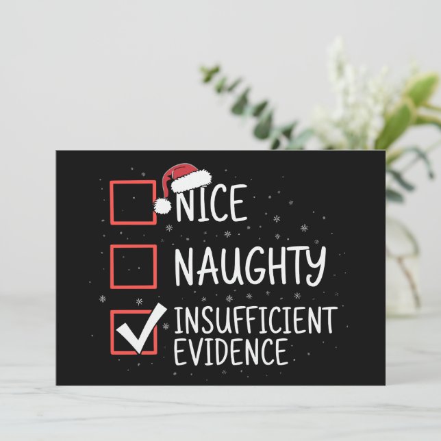 Nice Naughty Insufficient Evidence Christmas Funny Inbjudningar (Stående Fram)