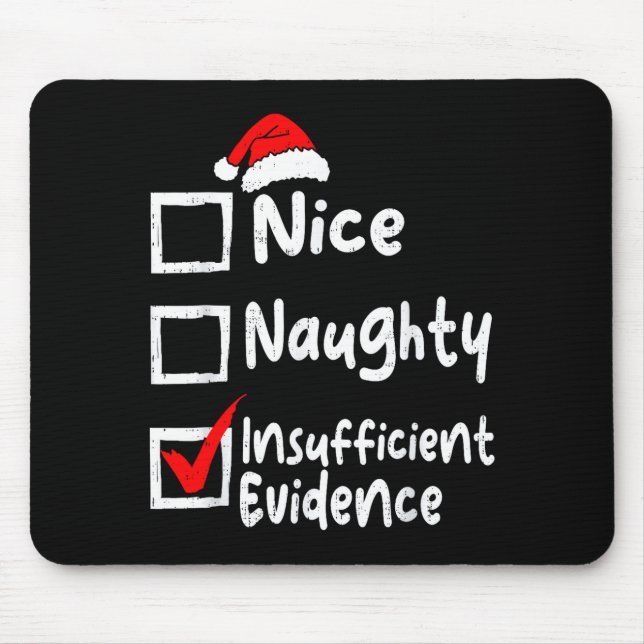 Nice Naughty Insufficient Evidence Funny Christmas Musmatta (Framsidan)