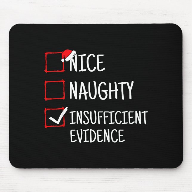 Nice Naughty Insufficient Evidence Funny Christmas Musmatta (Framsidan)