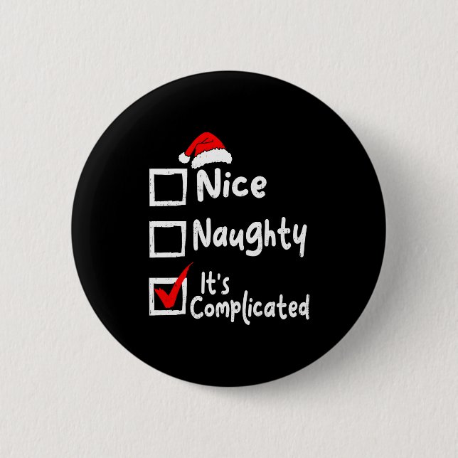 Nice Naughty It's Complicated Funny Christmas List Knapp (Framsida)