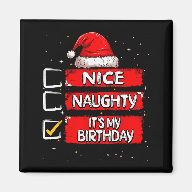 Nice Naughty It's My Birthday Christmas List Santa Magnet (Framsidan)