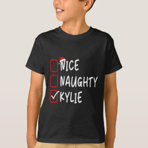 Nice Naughty Kylie Personlig Namn julche T Shirt