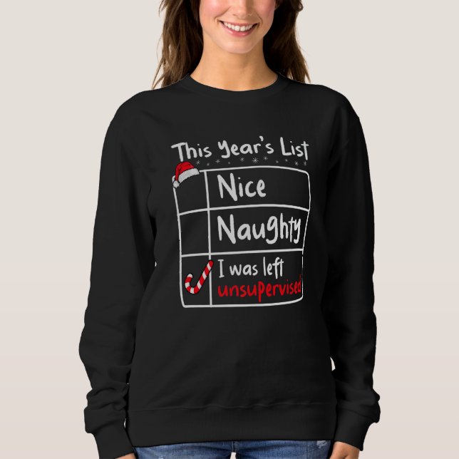 Nice Naughty Left Unsupervised Christmas List Sant T Shirt (Framsida)