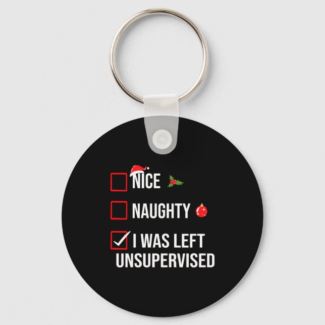 Nice Naughty Left Unsupervised Funny Christmas  Nyckelring (Framsida)