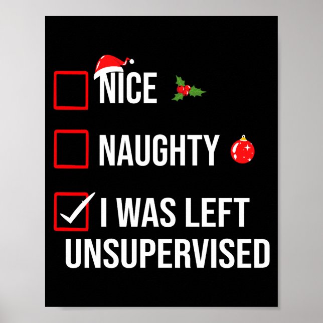 Nice Naughty Left Unsupervised Funny Christmas  Poster (Framsidan)
