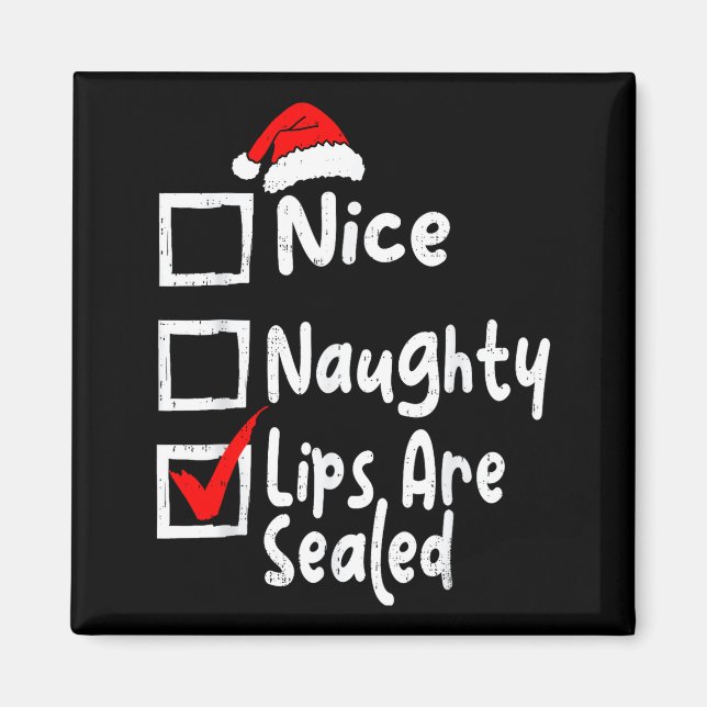 Nice Naughty Lips Funny Christmas List Family Matc Magnet (Framsidan)