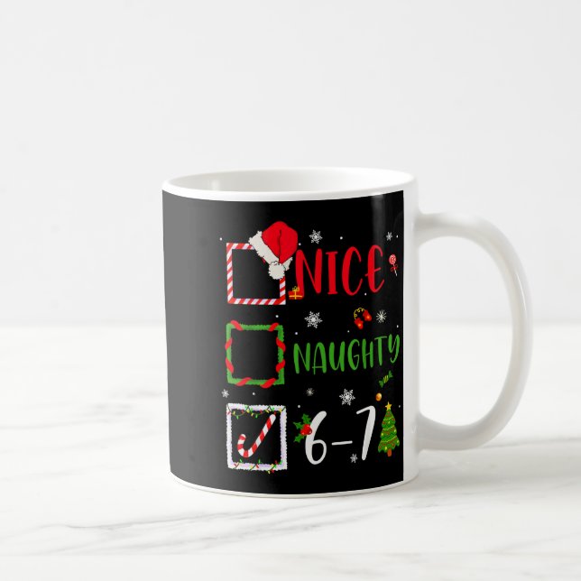 Nice Naughty List 67 Christmas Brainrot Funny 6-7  Kaffemugg (Höger)
