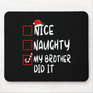 Nice Naughty My Brother Did It List Xmas Santa Cla Musmatta