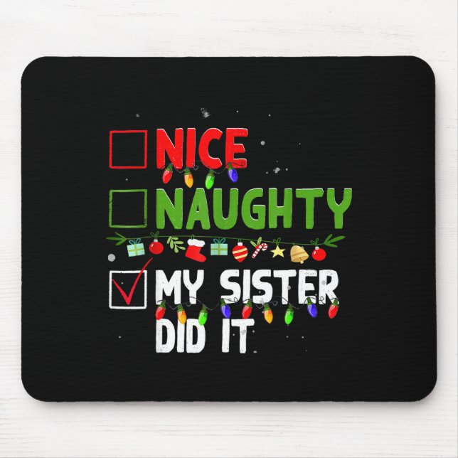 Nice Naughty My Sister Did It Family Xmas Pajama C Musmatta (Framsidan)