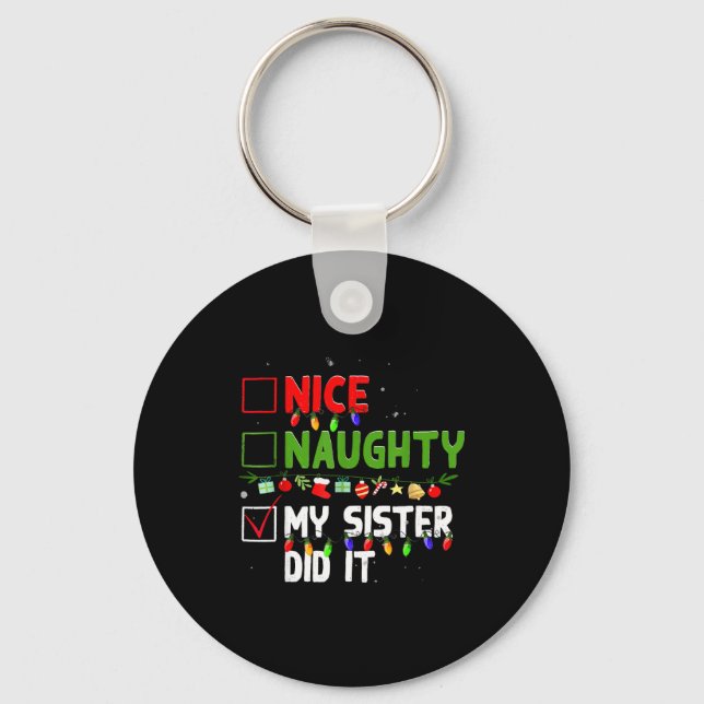Nice Naughty My Sister Did It Family Xmas Pajama C Nyckelring (Framsida)
