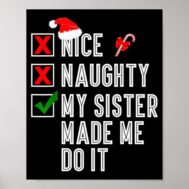 Nice Naughty My Sister Made Me Do It Merry Christm Poster (Framsidan)